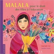 Malala, pour le droit des filles à l’éducation