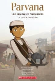 Parvana, une enfance en Afghanistan : la bande dessinée