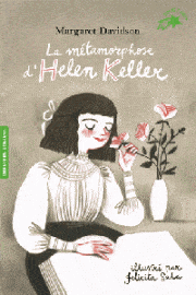 La métamorphose d’Helen Keller