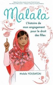Malala : L’histoire de mon engagement pour le droit des filles